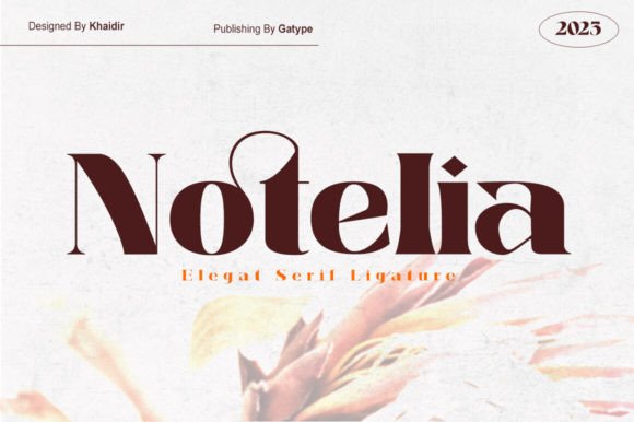 Discover Notelia: A Serif Font for Elegant Design