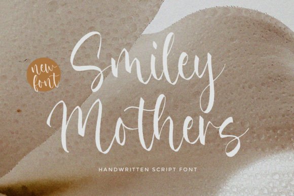 Discovering the Elegance of the Smiley Mothers Typeface