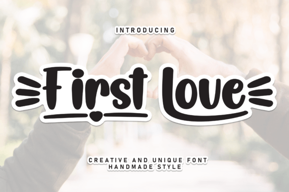 First Love: A Font That Feels Like a Handwritten Note