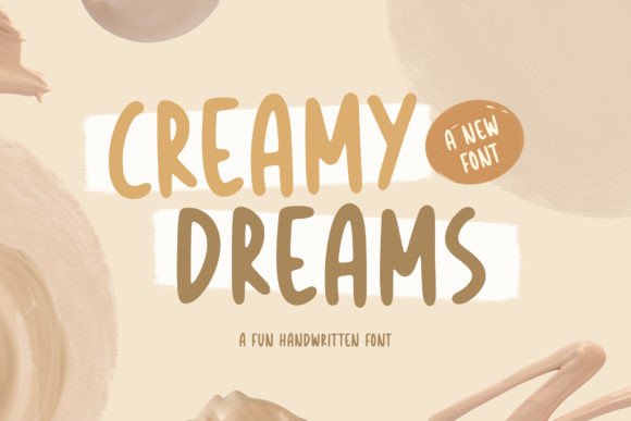 Why Creamy Dreams is the Handwritten Font Your Designs Need